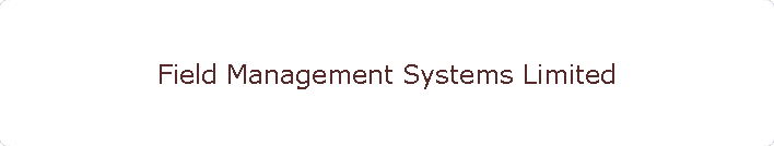 Field Management Systems Limited